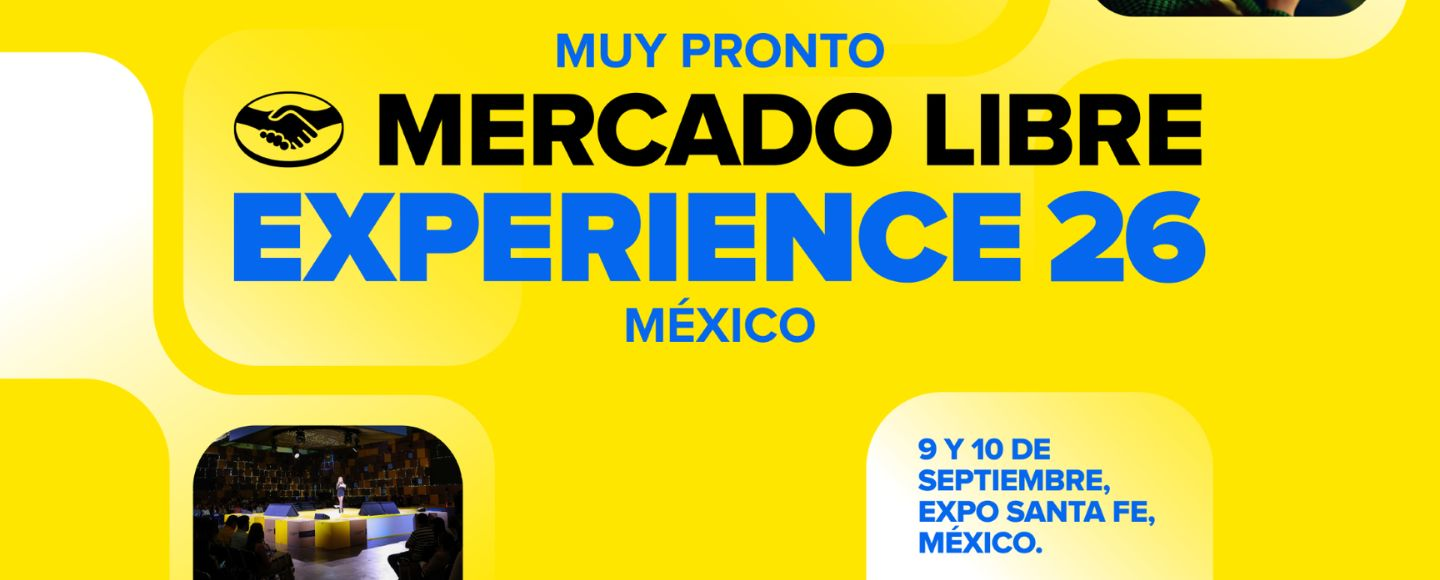 Mercado Libre Experience 2026 México