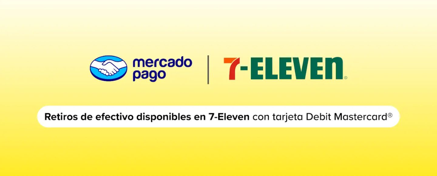 Mercado Pago y 7-Eleven ofrecen retiros con tarjeta